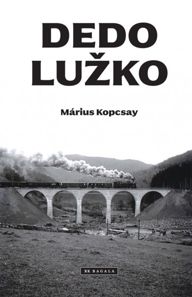 Dedo Lužko (Márius Kopcsay NOVINKA!)